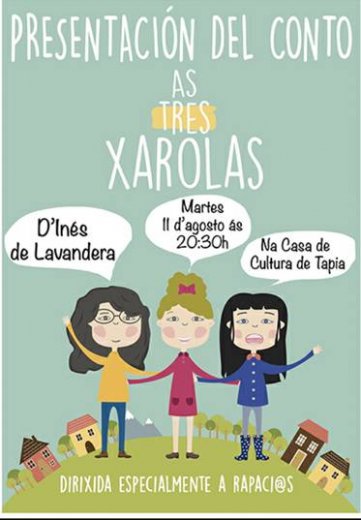 PRESENTACIÓN “AS TRES XAROLAS”