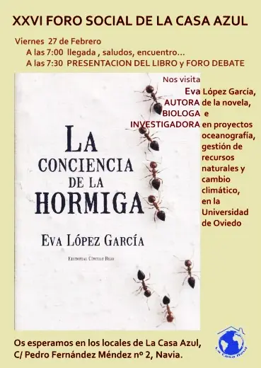 Presentación del libro  “LA CONCIENCIA DE LA HORMIGA”, de  Eva López García, Bióloga y escritora asturiana.